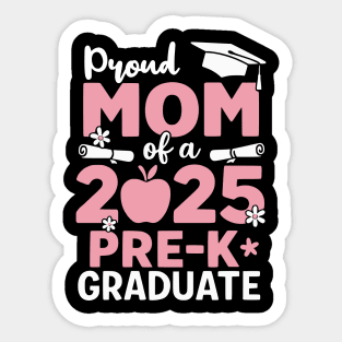 Proud-Mom-Of-2025-Pre-K-Graduate-Cute-Graduation-Mothers-Day Sticker